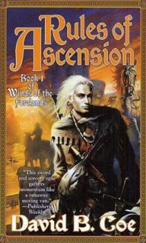 Rules of Ascension - Book #1 of the Winds of the Forelands