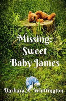 Paperback Missing: Sweet Baby James Book