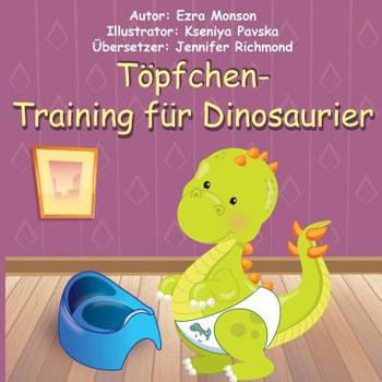 Paperback Töpfchen-Training für Dinosaurier [German] Book