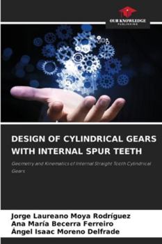 Paperback Design of Cylindrical Gears with Internal Spur Teeth Book