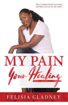 Paperback My Pain, Your Healing Book