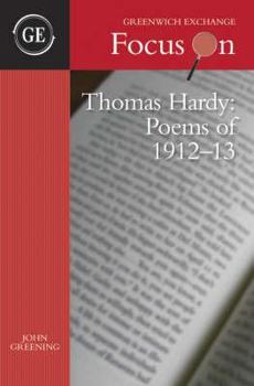 Paperback Focus on Thomas Hardy: Poems of 1912-13, the 'Emma' Poems. John Greening Book