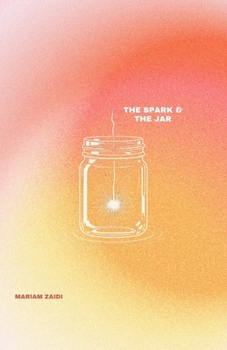 Paperback The spark & the jar Book