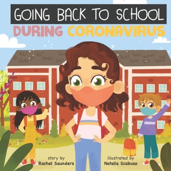 Paperback Going Back To School During Coronavirus Book