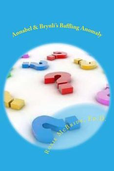 Paperback Annabel & Brynli's Baffling Anomaly: Alphabet Vocabulary Book