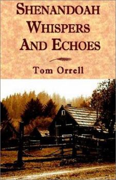 Paperback Shenandoah Whispers and Echoes Book