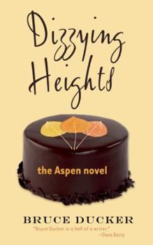 Paperback Dizzying Heights: The Aspen Novel Book