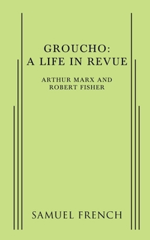 Paperback Groucho: A Life in Revue Book