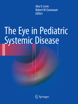 Paperback The Eye in Pediatric Systemic Disease Book