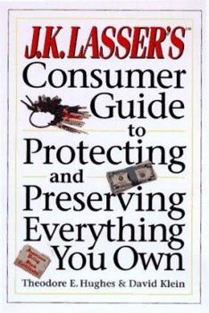 Paperback J. K. Lasser's Consumer Guide to Protecting and Preserving What You Own Book