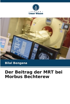 Paperback Der Beitrag der MRT bei Morbus Bechterew [German] Book