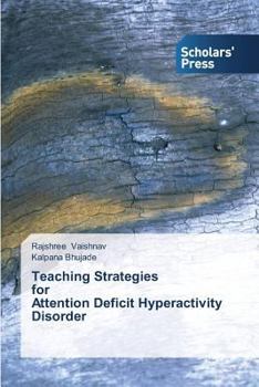 Paperback Teaching Strategies for Attention Deficit Hyperactivity Disorder Book