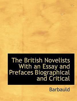 Paperback The British Novelists with an Essay and Prefaces Biographical and Critical Book