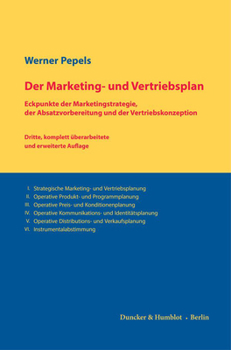 Hardcover Der Marketing- Und Vertriebsplan.: Eckpunkte Der Marketingstrategie, Der Absatzvorbereitung Und Der Vertriebskonzeption. [German] Book