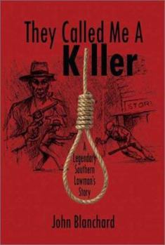 Paperback They Called Me a Killer Book