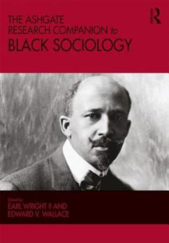 Paperback The Ashgate Research Companion to Black Sociology Book