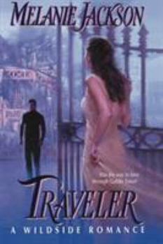 Traveler (Wildside Romance, #1) - Book #1 of the Wildside