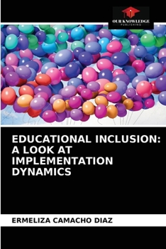 Paperback Educational Inclusion: A Look at Implementation Dynamics Book