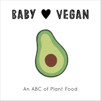 Board book Baby Loves Vegan: An ABC of Plant Food Book