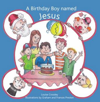 Paperback A Birthday Boy Named Jesus Book