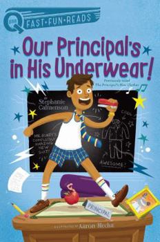 Hardcover Our Principal's in His Underwear!: A Quix Book