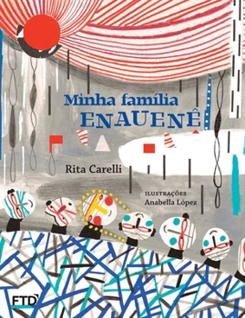 Paperback Minha família Enauenê [Portuguese] Book