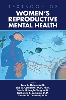 Hardcover Textbook of Women's Reproductive Mental Health Book