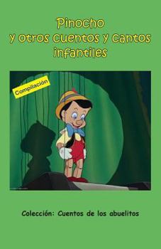 Paperback Pinocho y otros cuentos y cantos infantiles [Spanish] Book