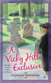 A Vicky Hill Exclusive! - Book #1 of the Vicky Hill