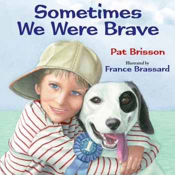 Hardcover Sometimes We Were Brave Book