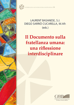 Paperback Il Documento Sulla Fratellanza Umana: Una Riflessione Interdisciplinare [Italian] Book