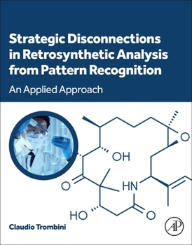 Paperback Strategic Disconnections in Retrosynthetic Analysis from Pattern Recognition Book