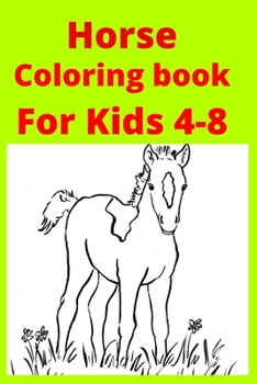 Paperback Horse Coloring book For Kids 4-8 [Large Print] Book