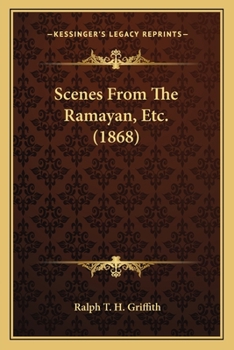 Paperback Scenes From The Ramayan, Etc. (1868) Book