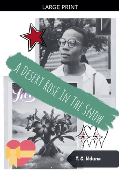 Paperback A Desert Rose In The Snow Book