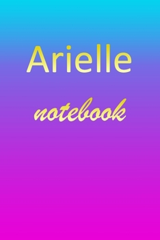 Arielle: Blank Notebook | Wide Ruled Lined Paper Notepad | Writing Pad Practice Journal | Custom Personalized First Name Initial A Blue Purple Gold  | ... Homeschool & University Organizer Daybook