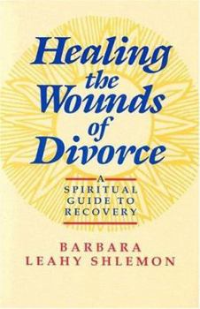 Paperback Healing the Wounds of Divorce Book