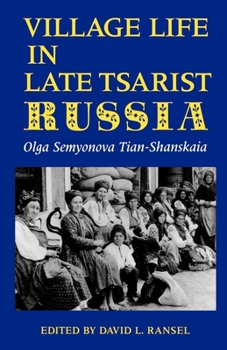 Paperback Village Life in Late Tsarist Russia Book