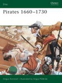The Pirate Ship 1660-1730 (New Vanguard) - Book #67 of the Osprey Elite