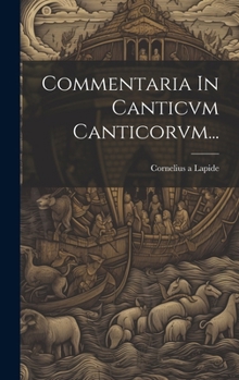 Hardcover Commentaria In Canticvm Canticorvm... [Latin] Book
