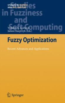 Hardcover Fuzzy Optimization: Recent Advances and Applications Book