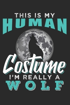 Wolf Notizbuch: Wolf Notizbuch die Perfekte Geschenkidee f�r Tierliebhaber und Wolf Freunde. Das Taschenbuch hat 120 wei�e Seiten mit Punktraster die dich beim Schreiben oder skizzieren unterst�tzten.