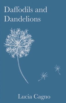 Daffodils and Dandelions