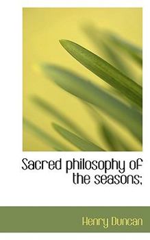 Paperback Sacred Philosophy of the Seasons; Book