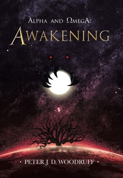 Hardcover Alpha and Omega: Awakening Book