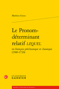 Paperback Le Pronom-Determinant Relatif Lequel [French] Book
