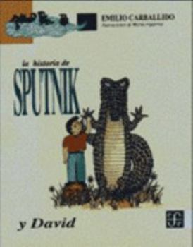 Paperback La Historia de Sputnik y David [Spanish] Book