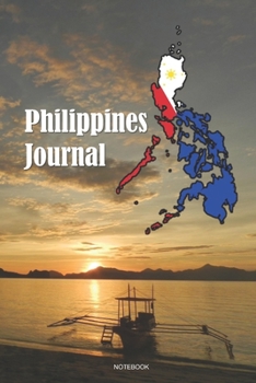 Paperback Philippines Journal Notebook: a 6x9 college ruled lined Gift Travel Notes Pinoy Pride Map Flag Book