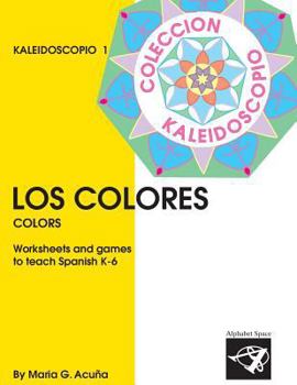 Paperback Los Colores: Colección Kaleidoscopio 1 Book