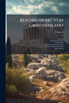 Paperback Beschreibung Von Griechenland; Volume 2 [German] Book